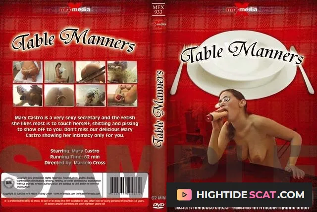 Mary Castro - Table Manners [DVDRip] Fetish Scat Movies (700 MB)