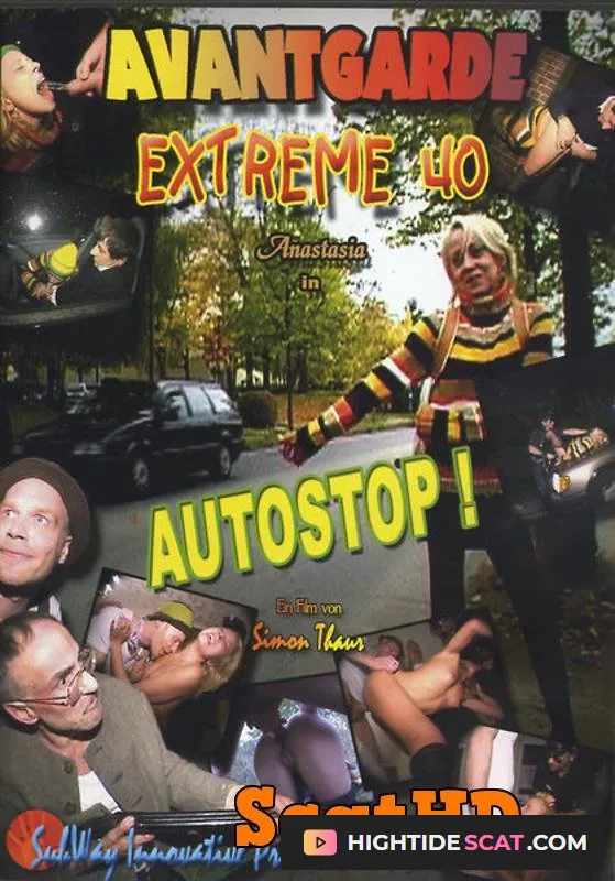 Anastasia - Avantgarde Extreme 40-Autostop [SD] Fetish Scat (1.07 GB)