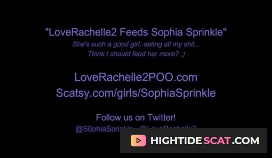 LoveRachelle2 , Sophia Sprinkle - LoveRachelle2 Feeds Sophia Sprinkle [4K UHD] Lesbian, Shit Eating (2.58 GB)