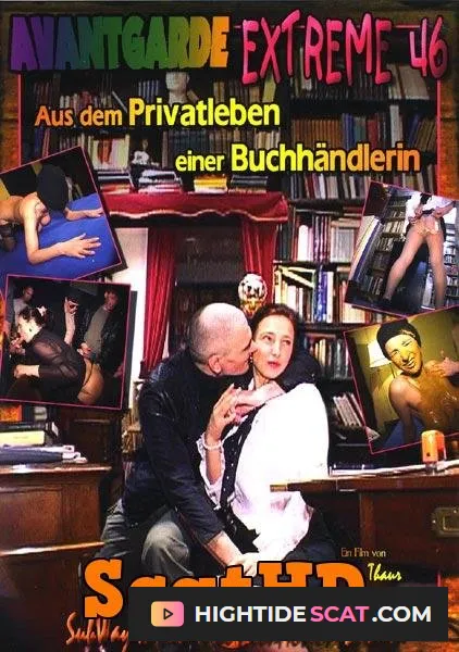 Anastasia, Simon Thaur, Suren, Nyx, Günter Garibaldi - Avantgarde Extreme 46 [SD] Fetish Scat (1.13 GB)