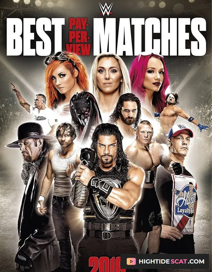 WWE: Best PPV Matches of 2016 (2017) [FullHD 1080p] Fetish Pissing (168.26 MB)